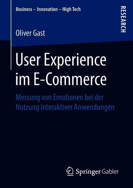 Cover: 9783658224837 | User Experience im E-Commerce | Oliver Gast | Taschenbuch