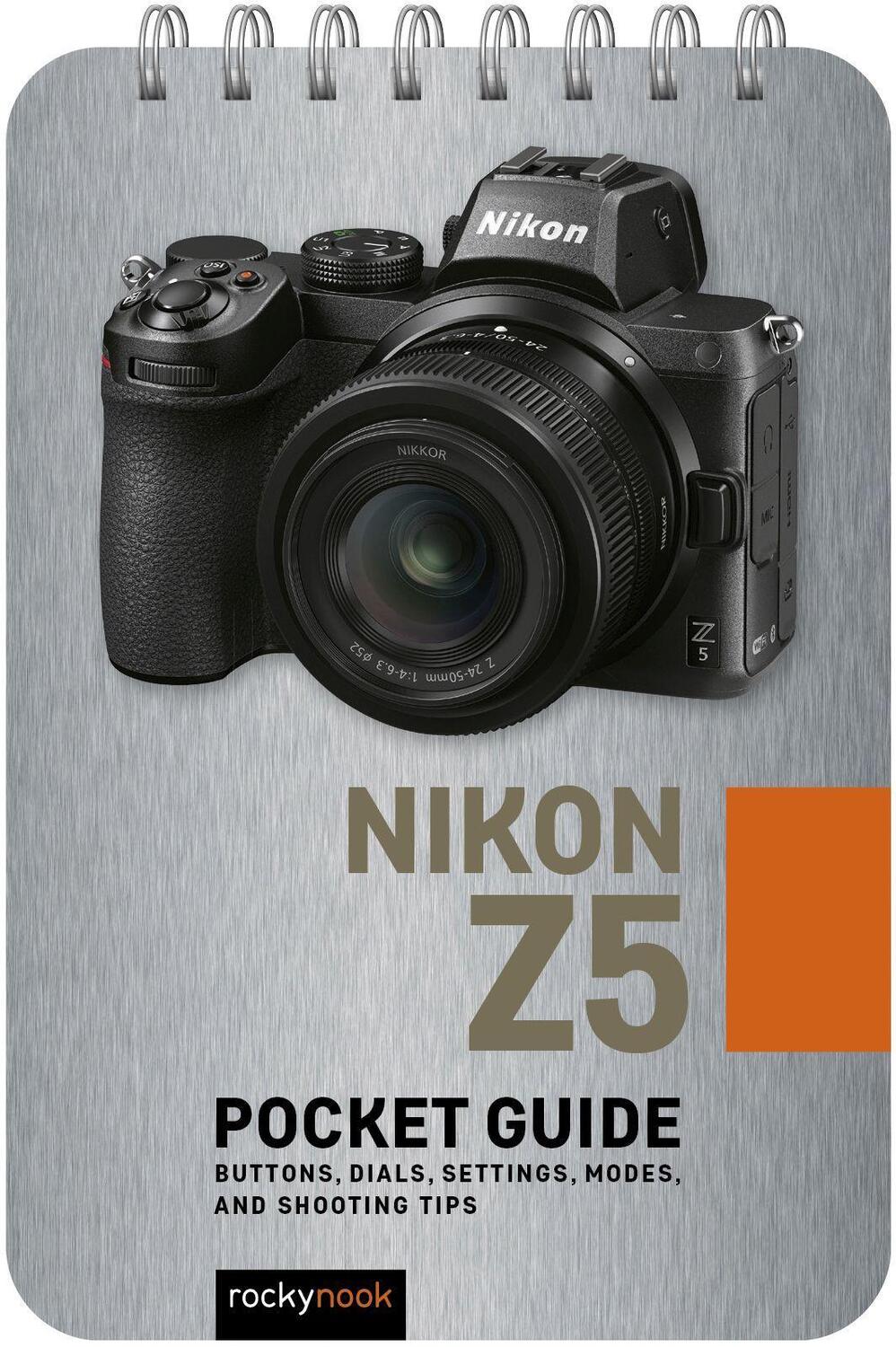 Cover: 9781681987514 | Nikon Z5: Pocket Guide: Buttons, Dials, Settings, Modes, and...