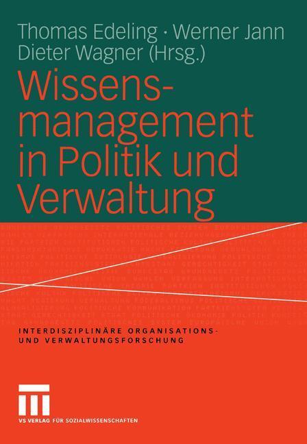 Cover: 9783810035387 | Wissensmanagement in Politik und Verwaltung | Thomas Edeling (u. a.)