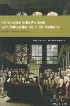 Cover: 9783770053179 | Parlamentarische Kulturen vom Mittelalter bis in die Moderne | Buch