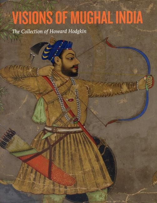 Cover: 9781854442635 | Visions of Mughal India | The Collection of Howard Hodgkin | Buch