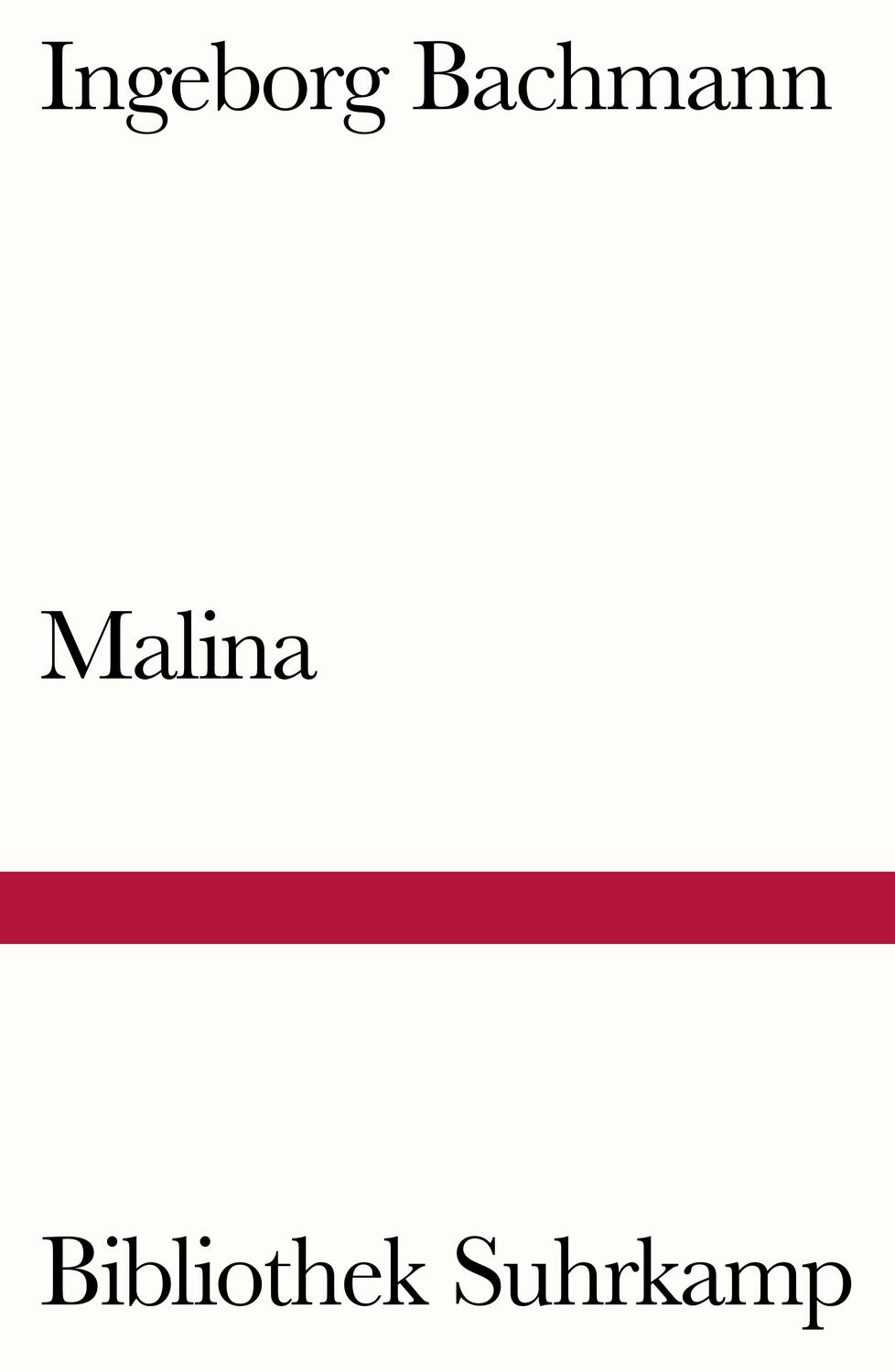 Cover: 9783518240175 | Malina | Ingeborg Bachmann | Taschenbuch | Bibliothek Suhrkamp | 2016