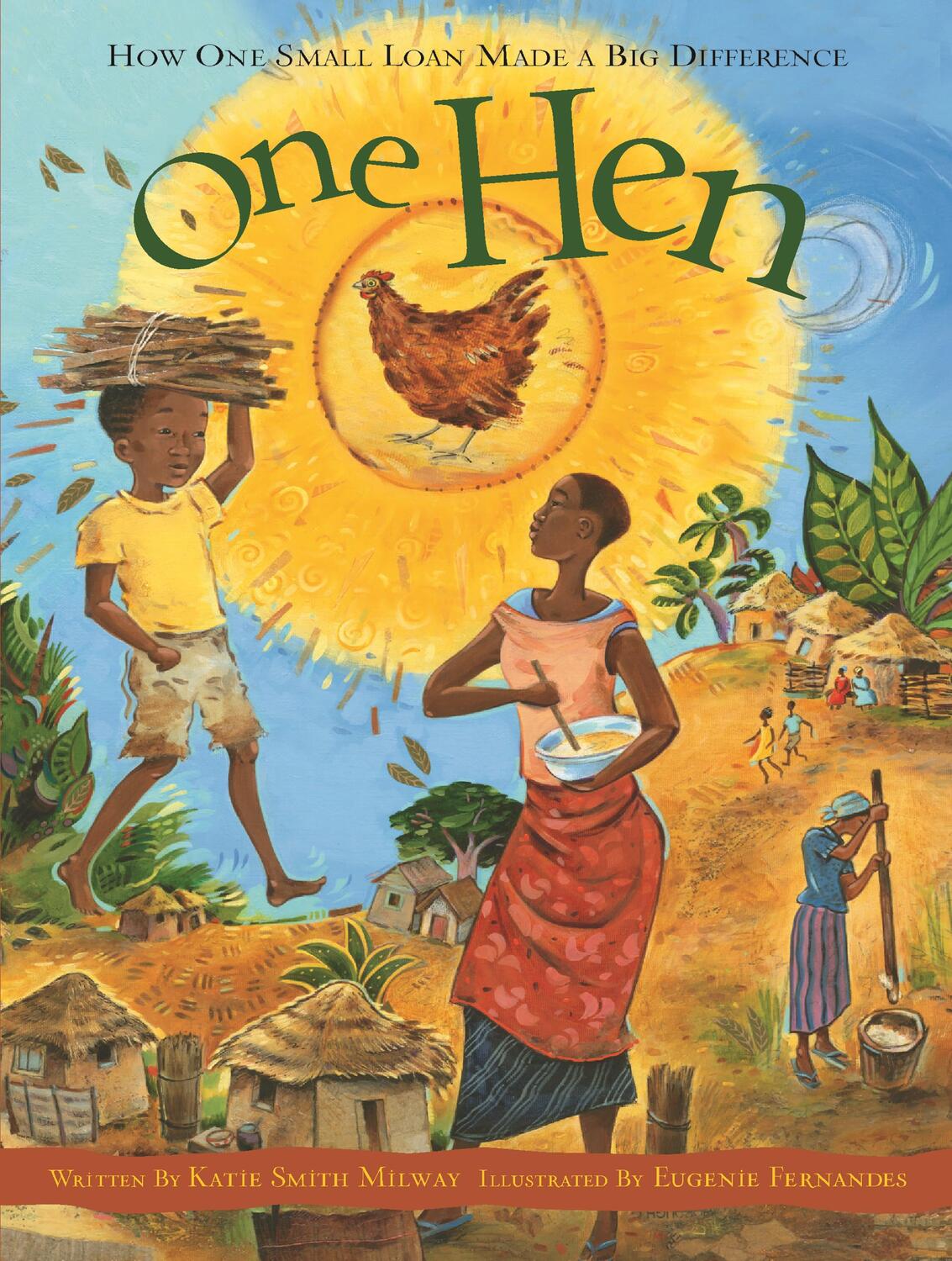 Cover: 9781408109816 | One Hen | How One Small Loan Made a Big Difference | Milway | Buch