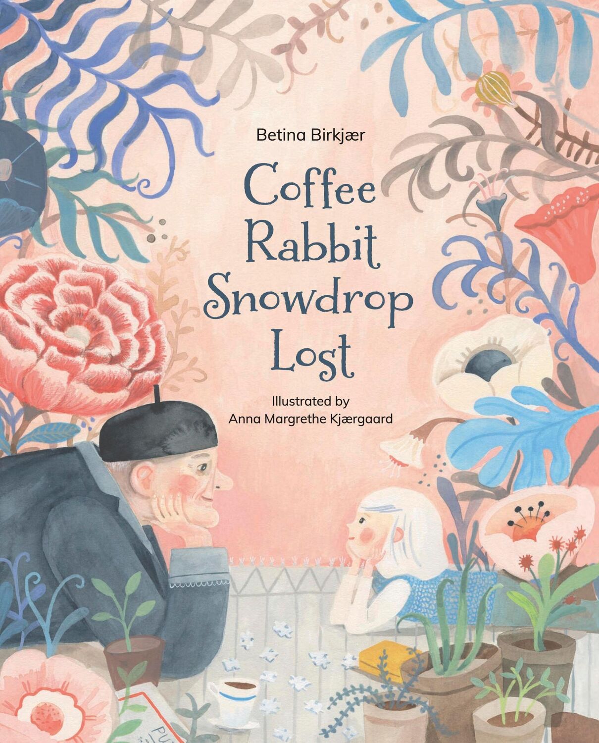 Cover: 9781592703739 | Coffee, Rabbit, Snowdrop, Lost | Betina Birkjær | Buch | Gebunden