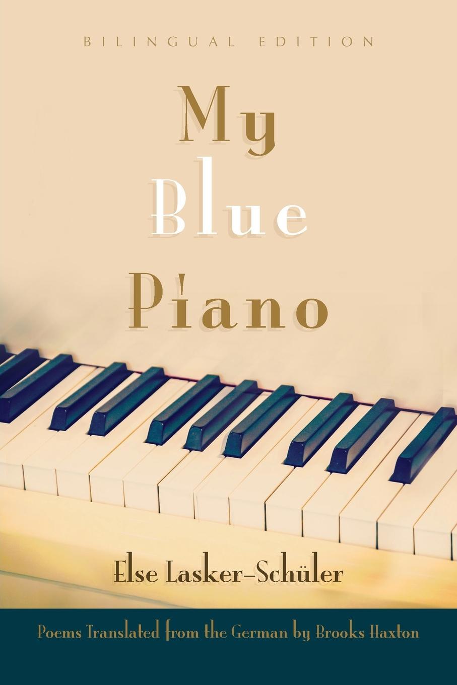 Cover: 9780815610564 | My Blue Piano | Bilingual Edition | Else Lasker-Schüler | Taschenbuch