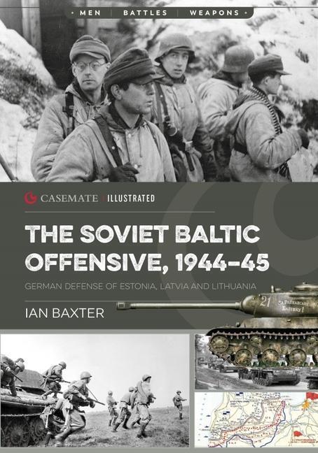 Cover: 9781636241067 | The Soviet Baltic Offensive, 1944-45 | Ian Baxter | Taschenbuch | 2022