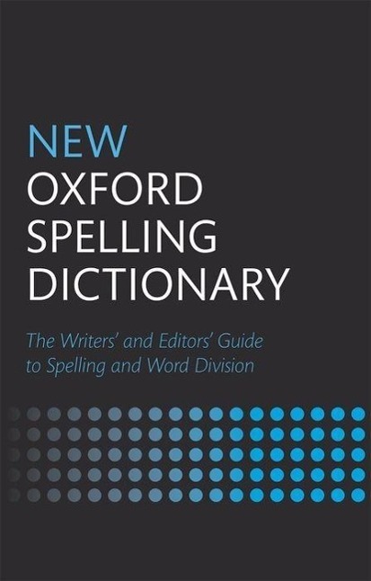 Cover: 9780199569991 | New Oxford Spelling Dictionary | Buch | Deutsch | 2014