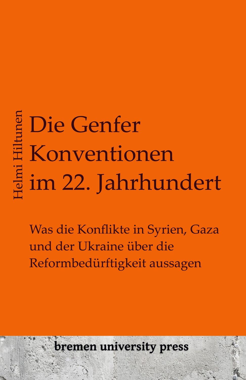 Cover: 9783689040635 | Die Genfer Konventionen im 22. Jahrhundert | Helmi Hiltunen | Buch