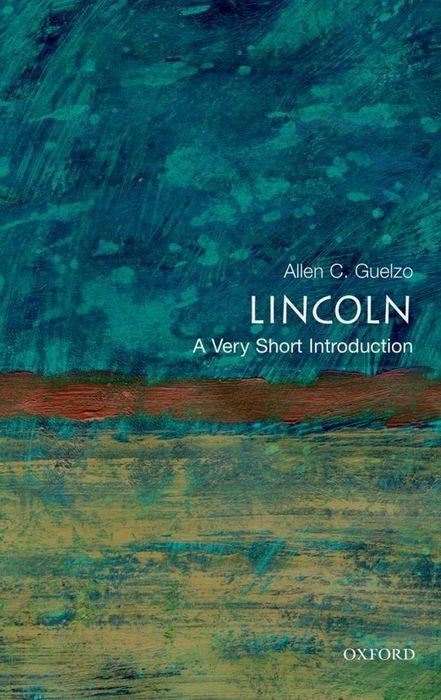 Cover: 9780195367805 | Lincoln: A Very Short Introduction | Allen C Guelzo | Taschenbuch