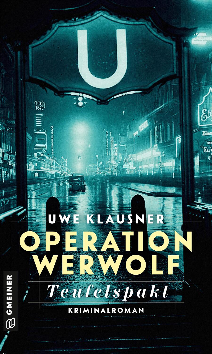 Cover: 9783839201831 | Operation Werwolf - Teufelspakt | Kriminalroman | Uwe Klausner | Buch