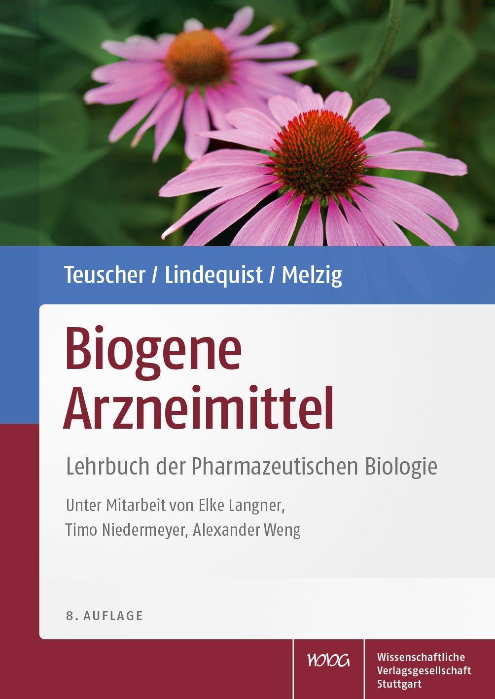 Cover: 9783804736078 | Biogene Arzneimittel | Lehrbuch der Pharmazeutischen Biologie | Buch