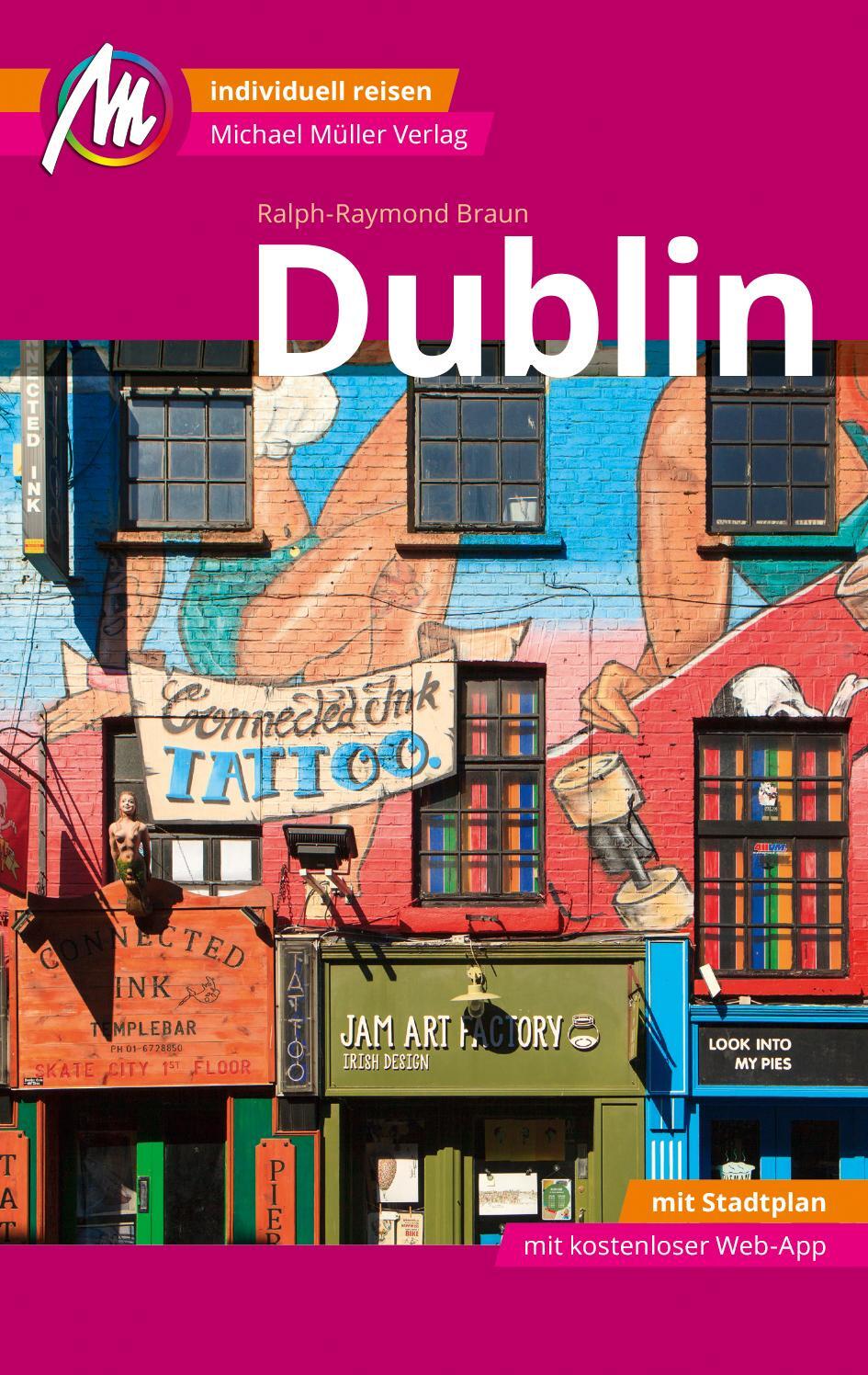 Cover: 9783956548406 | Dublin MM-City Reiseführer Michael Müller Verlag | Ralph-Raymond Braun
