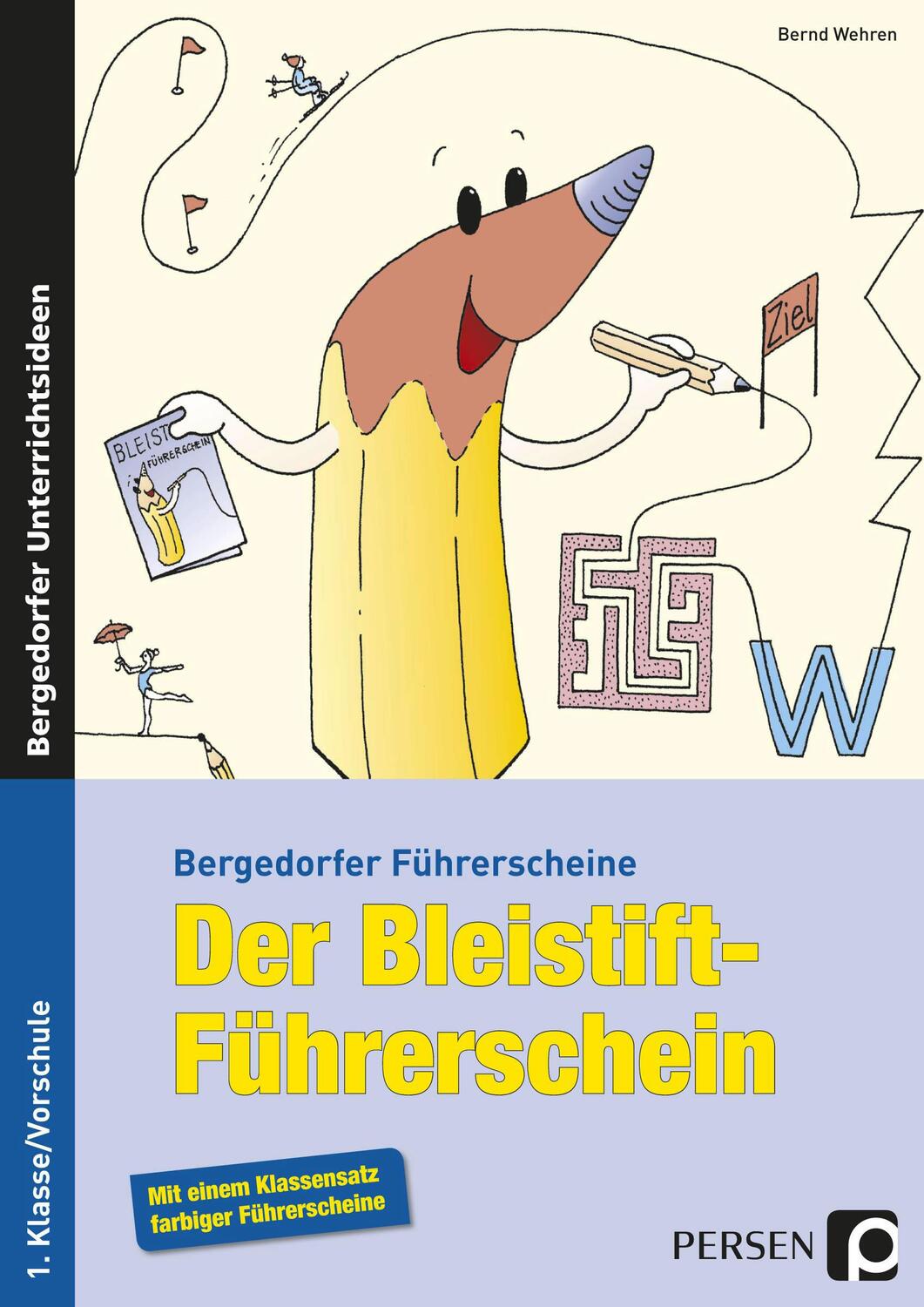 Cover: 9783834435200 | Der Bleistift-Führerschein | Bernd Wehren | Taschenbuch | Deutsch