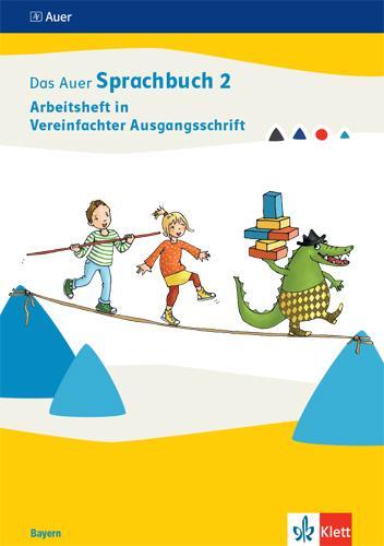 Cover: 9783120073635 | Das Auer Sprachbuch 2. Arbeitsheft in Vereinfachter Ausgangsschrift...