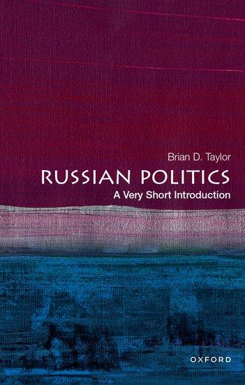 Cover: 9780197516027 | Russian Politics | A Very Short Introduction | Brian D. Taylor | Buch