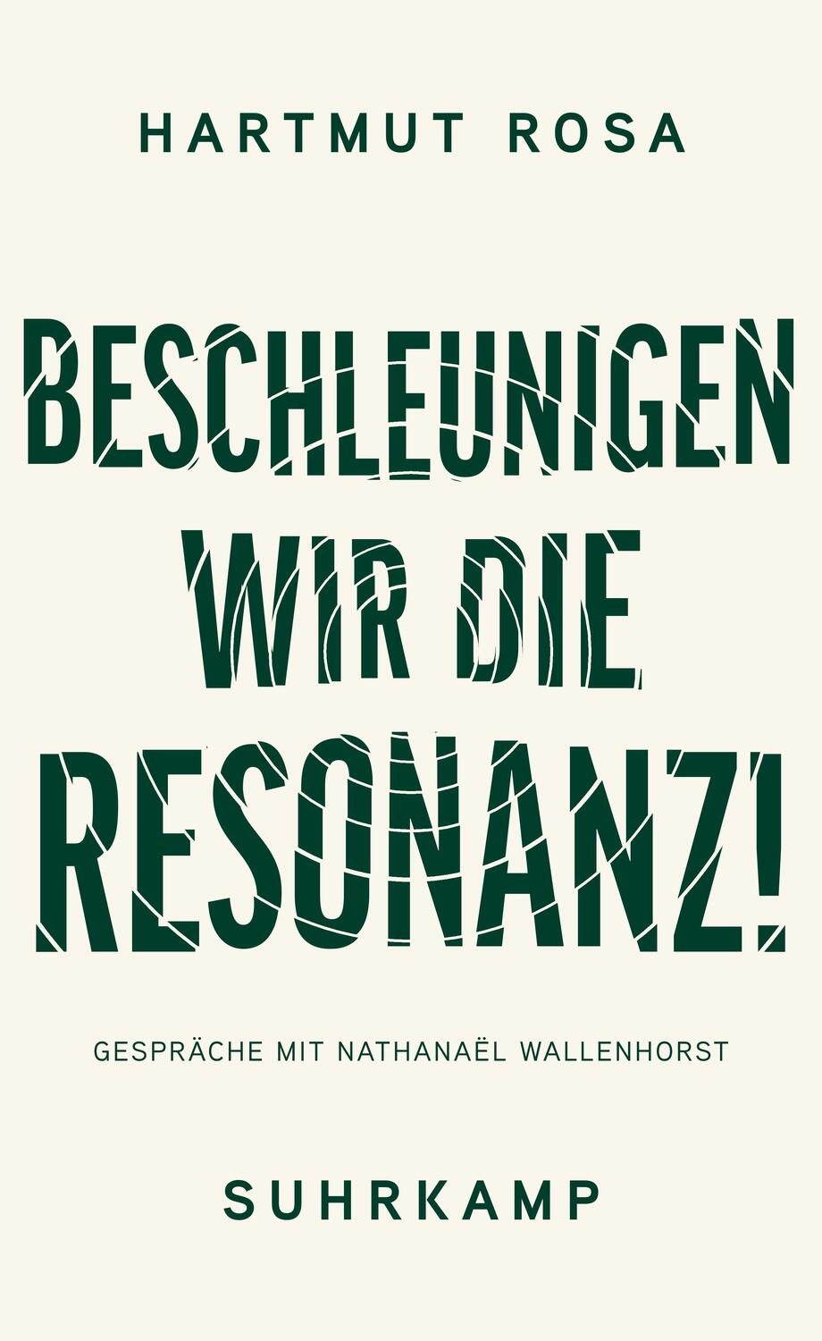Cover: 9783518473566 | Beschleunigen wir die Resonanz! | Gespräche mit Nathanaël Wallenhorst