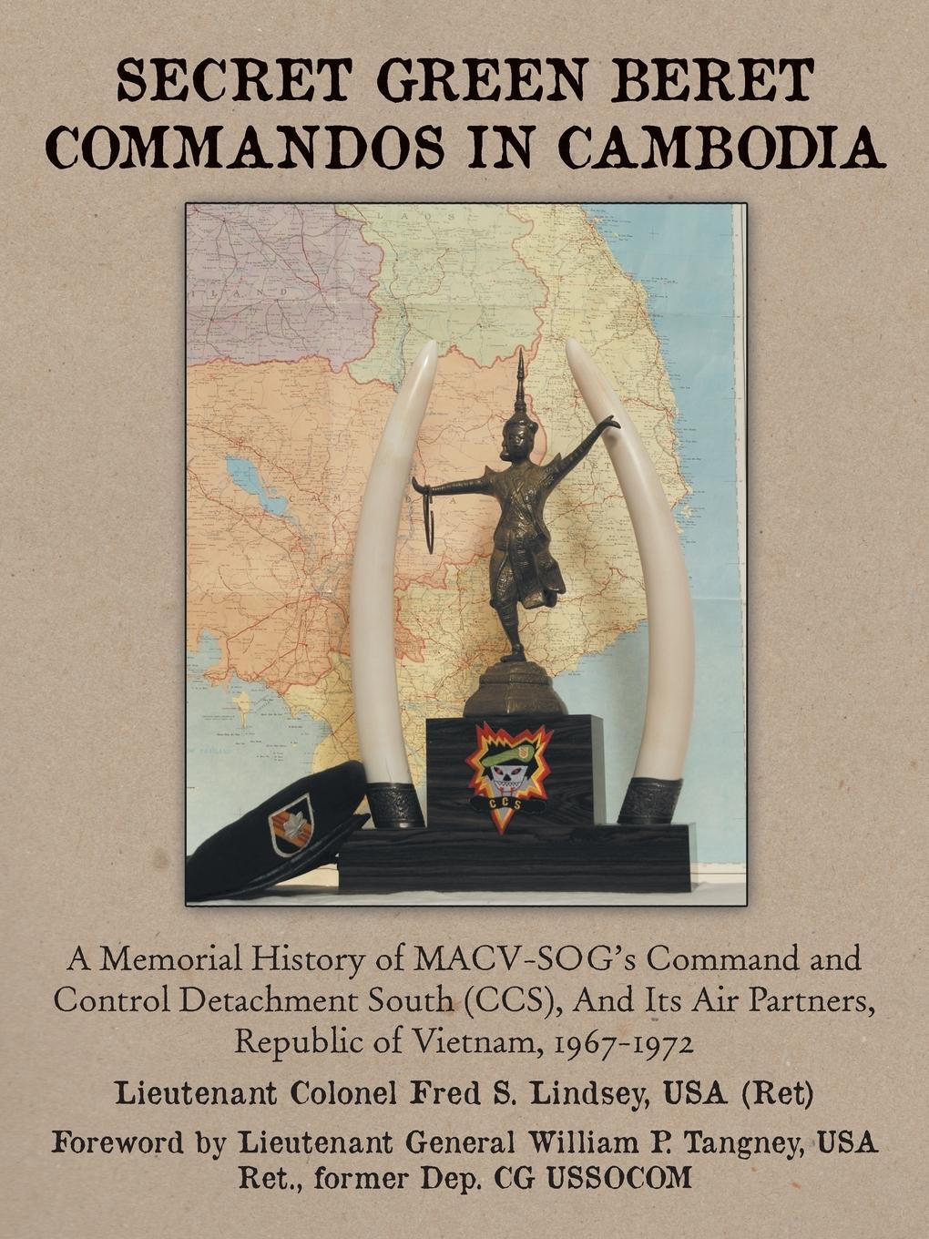 Cover: 9781477273081 | Secret Green Beret Commandos in Cambodia | Fred S. Lindsey | Buch