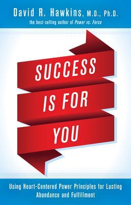 Cover: 9781401951511 | Success Is for You | David R Hawkins | Taschenbuch | Englisch | 2016