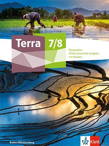 Cover: 9783121053063 | Terra Geographie 7/8. Schulbuch Klasse 7/8. Differenzierende...