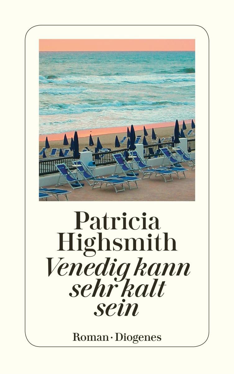 Cover: 9783257234121 | Venedig kann sehr kalt sein | Patricia Highsmith | Taschenbuch | 2006