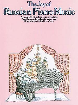Cover: 752187212850 | The Joy of Russian Piano Music | Denes Agay | Taschenbuch | Buch