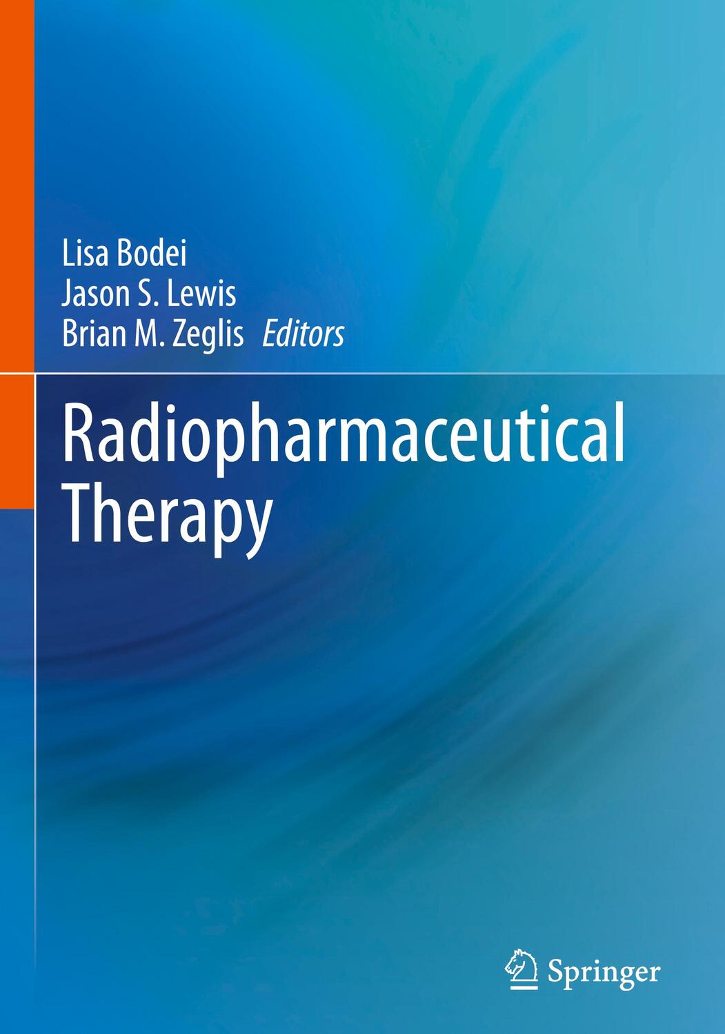 Cover: 9783031390043 | Radiopharmaceutical Therapy | Lisa Bodei (u. a.) | Buch | xi | 2023