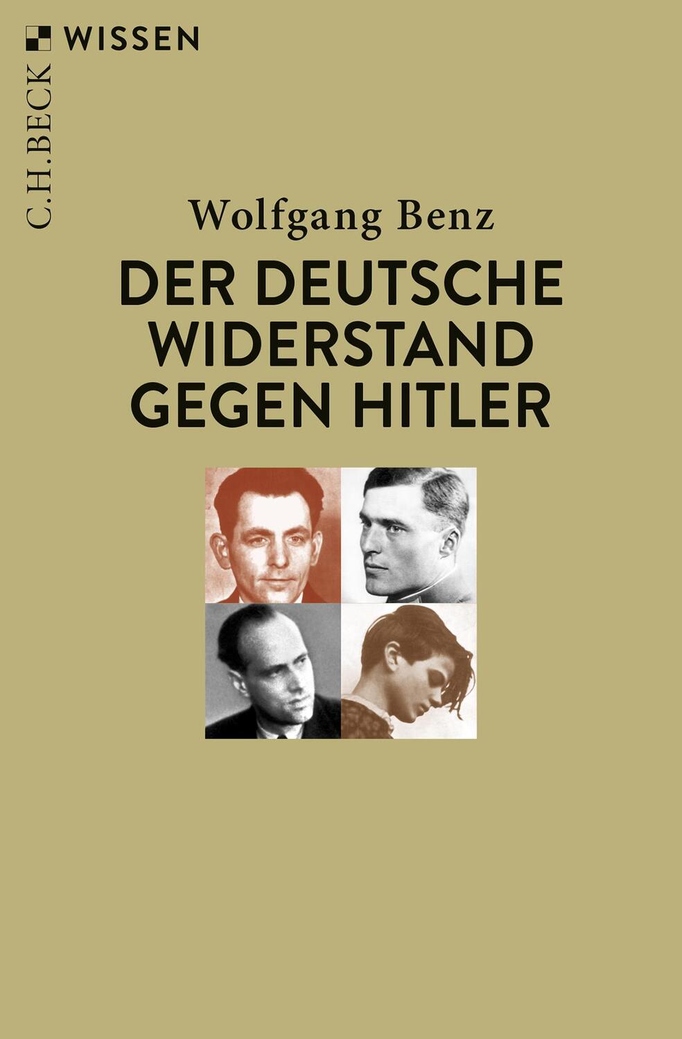 Cover: 9783406743368 | Der deutsche Widerstand gegen Hitler | Wolfgang Benz | Taschenbuch
