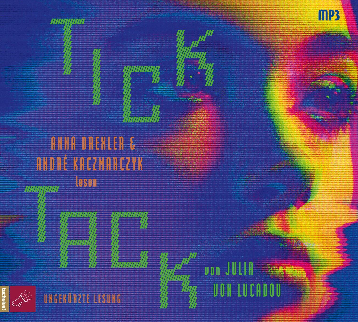 Cover: 9783864847509 | Tick Tack | Julia von Lucadou | MP3 | Deutsch | 2022 | tacheles