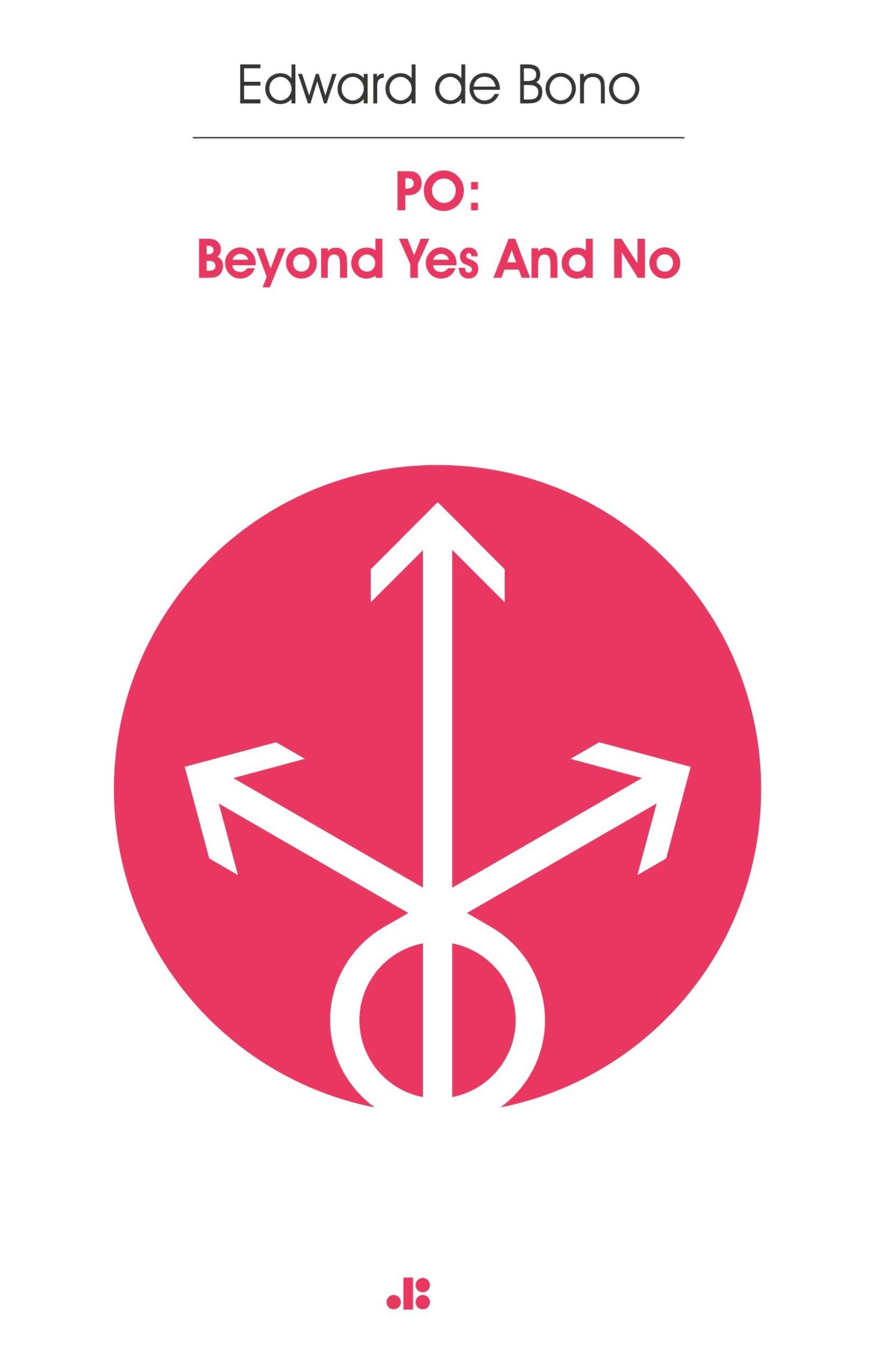 Cover: 9781471690709 | PO Beyond Yes and No | Edward de Bono | Taschenbuch | Englisch | 2022