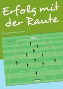 Cover: 9783848207657 | Erfolg mit der Raute | Eine taktische Analyse des Spiels mit der Raute