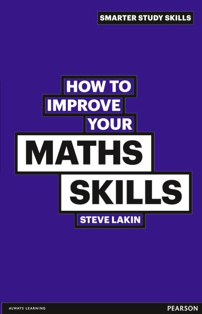 Cover: 9780273770022 | How to Improve your Maths Skills | Steve Lakin | Taschenbuch | 2011