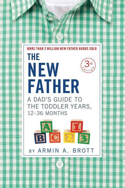 Cover: 9780789213235 | The New Father | A Dad's Guide to The Toddler Years, 12-36 Months