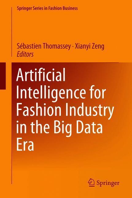 Cover: 9789811300790 | Artificial Intelligence for Fashion Industry in the Big Data Era | x