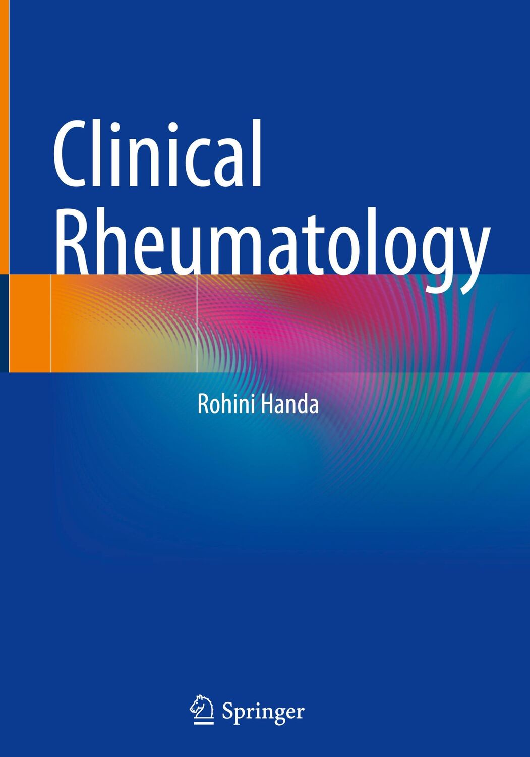 Cover: 9789813348844 | Clinical Rheumatology | Rohini Handa | Buch | xxi | Englisch | 2021