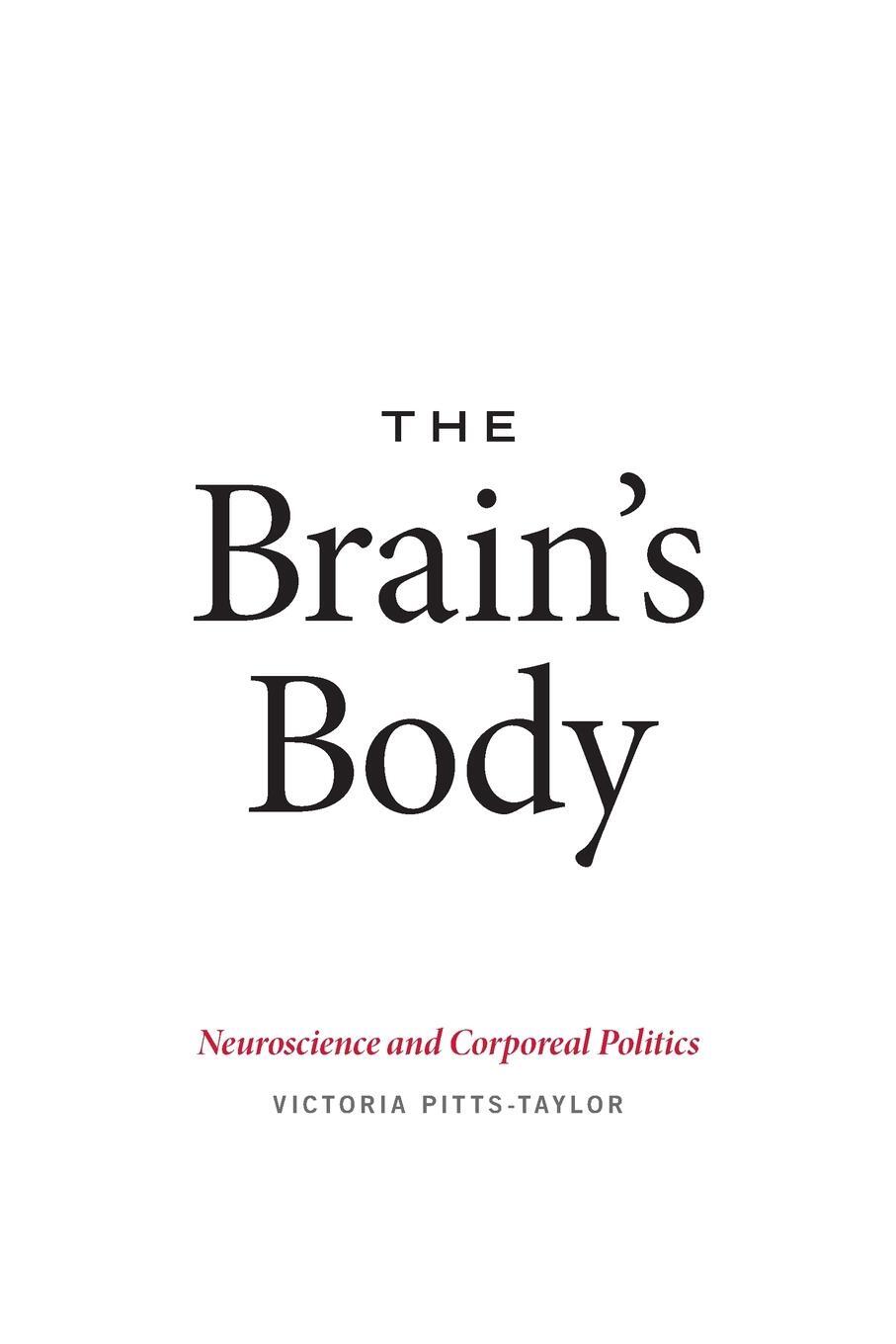 Cover: 9780822361268 | The Brain's Body | Neuroscience and Corporeal Politics | Pitts-Taylor