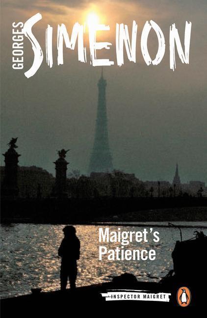 Cover: 9780241304136 | Maigret's Patience | Inspector Maigret #64 | Georges Simenon | Buch