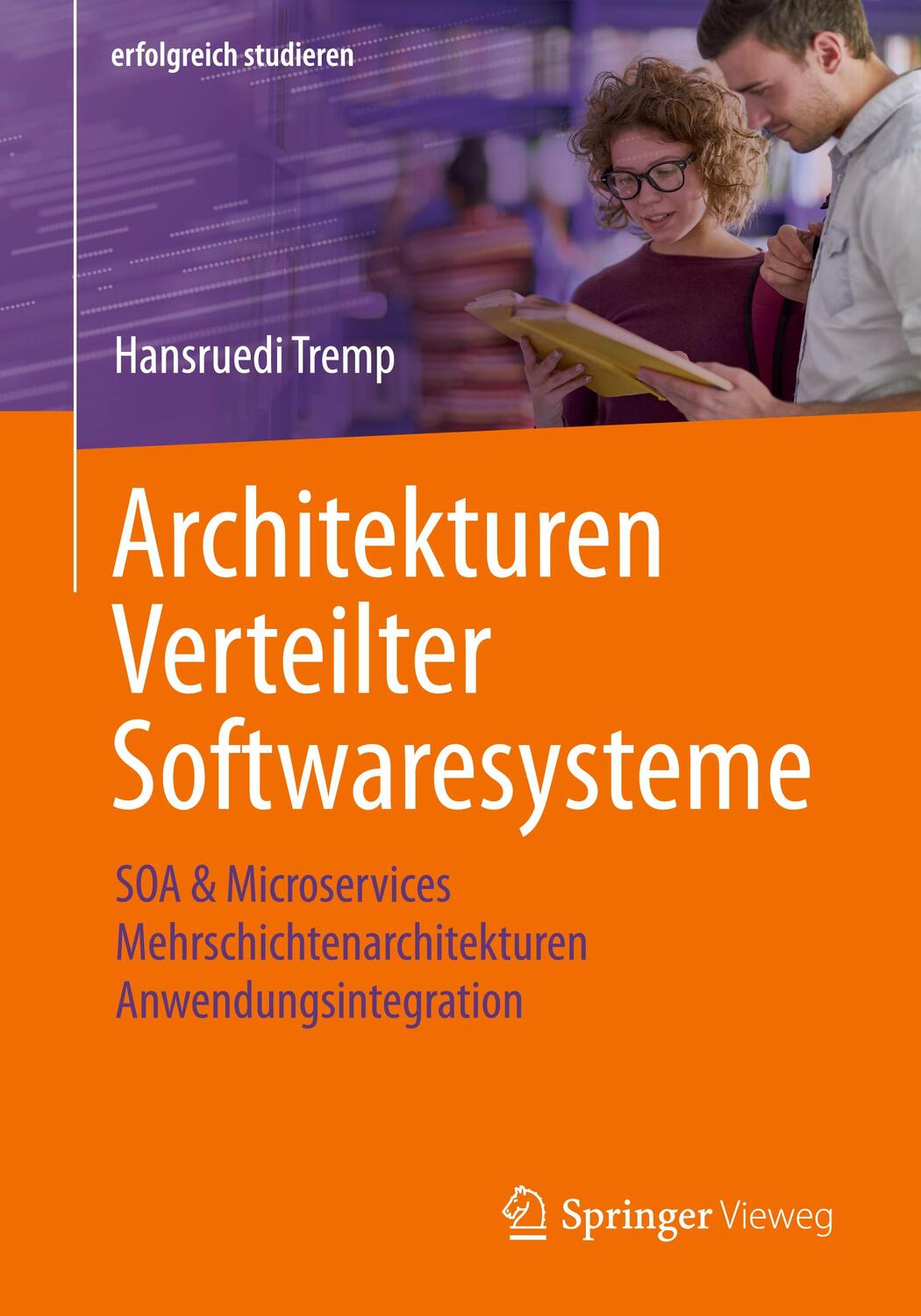 Cover: 9783658331788 | Architekturen Verteilter Softwaresysteme | Hansruedi Tremp | Buch