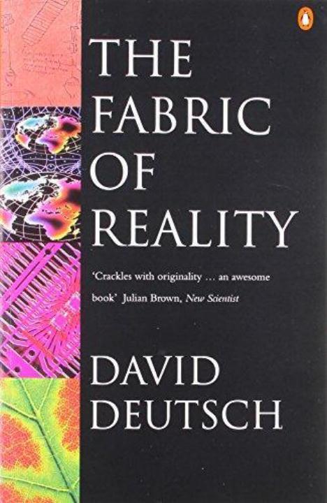Cover: 9780140146905 | The Fabric of Reality | Towards a Theory of Everything | David Deutsch