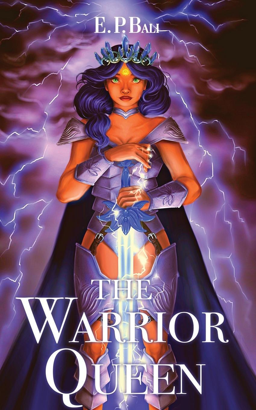 Cover: 9780645465013 | The Warrior Queen | E. P. Bali | Taschenbuch | Paperback | Englisch