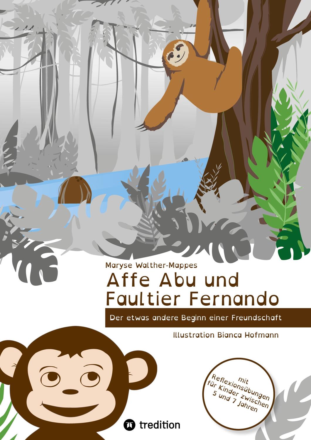 Cover: 9783347724099 | Affe Abu und Faultier Fernando | Maryse Walther-Mappes | Buch | 44 S.