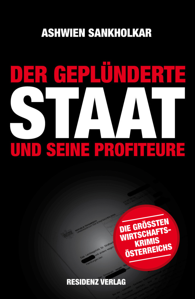 Cover: 9783701734269 | Der geplünderte Staat und seine Profiteure | Ashwien Sankholkar | Buch