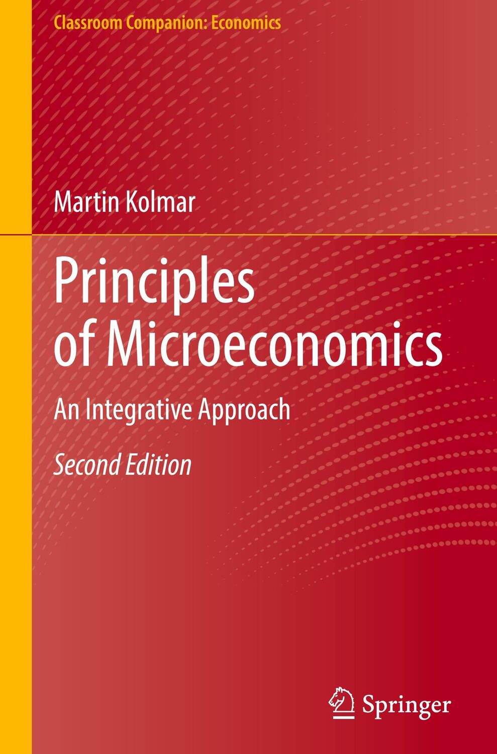 Cover: 9783030781668 | Principles of Microeconomics | An Integrative Approach | Martin Kolmar