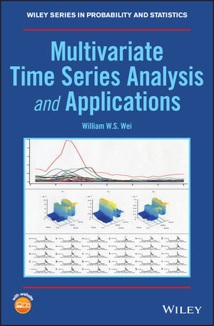 Cover: 9781119502852 | Multivariate Time Series Analysis and Applications | William W. S. Wei