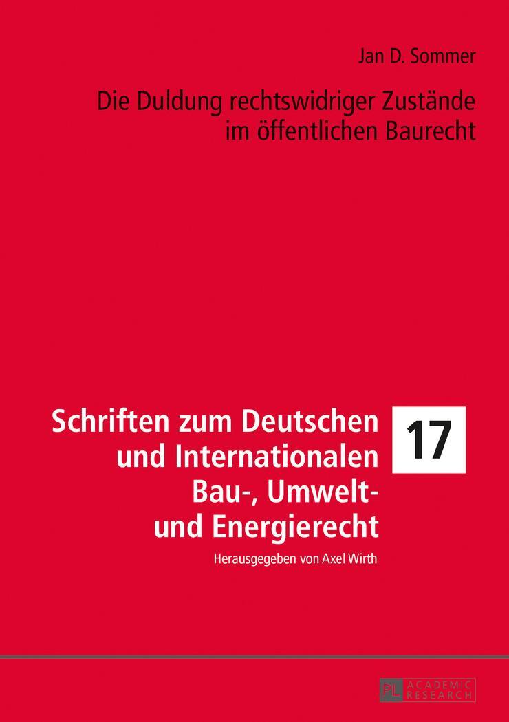 Cover: 9783631722343 | Die Duldung rechtswidriger Zustände im öffentlichen Baurecht | Sommer