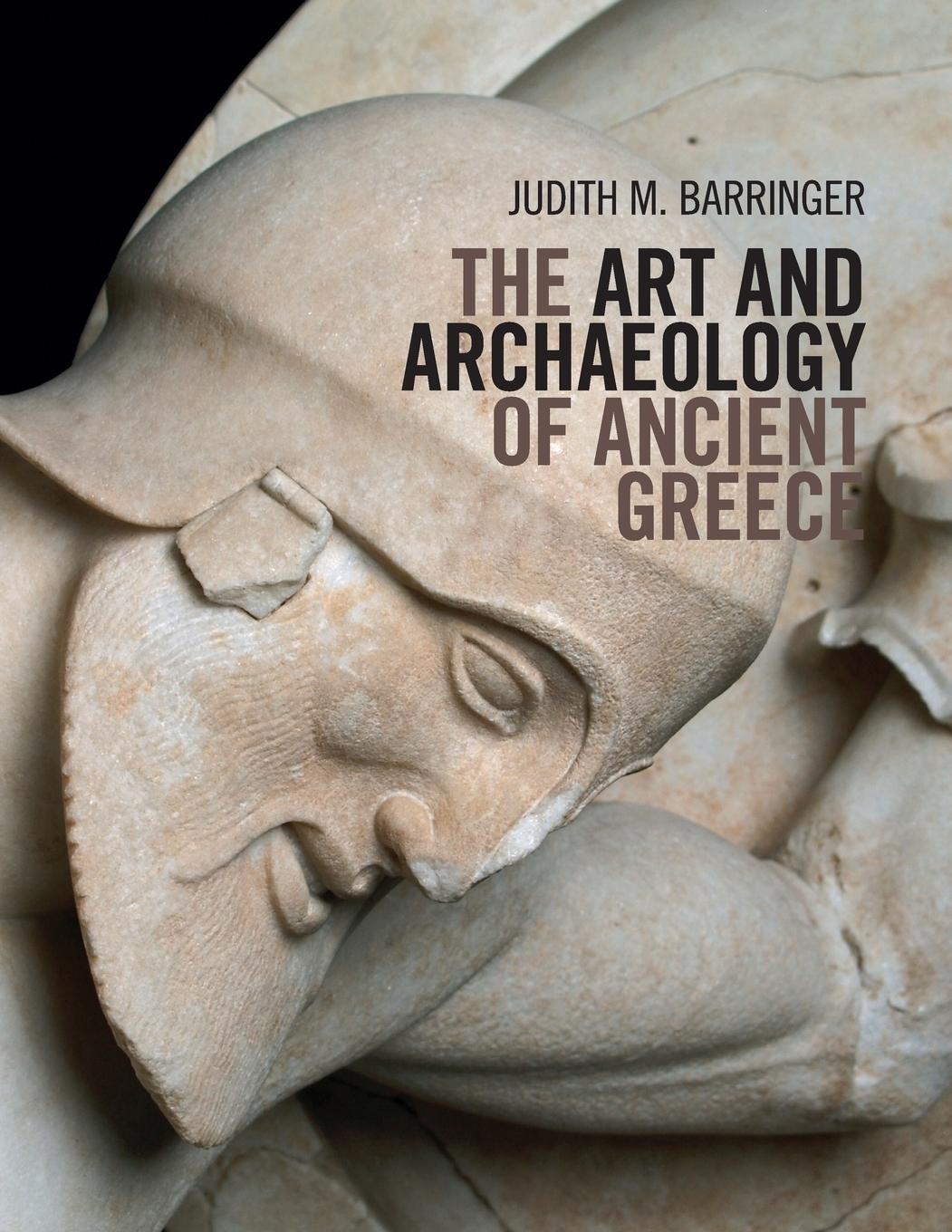 Cover: 9780521171809 | The Art and Archaeology of Ancient Greece | Judith M. Barringer | Buch