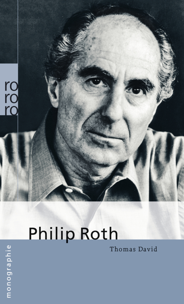 Cover: 9783499505782 | Philip Roth | Thomas David | Taschenbuch | 160 S. | Deutsch | 2013