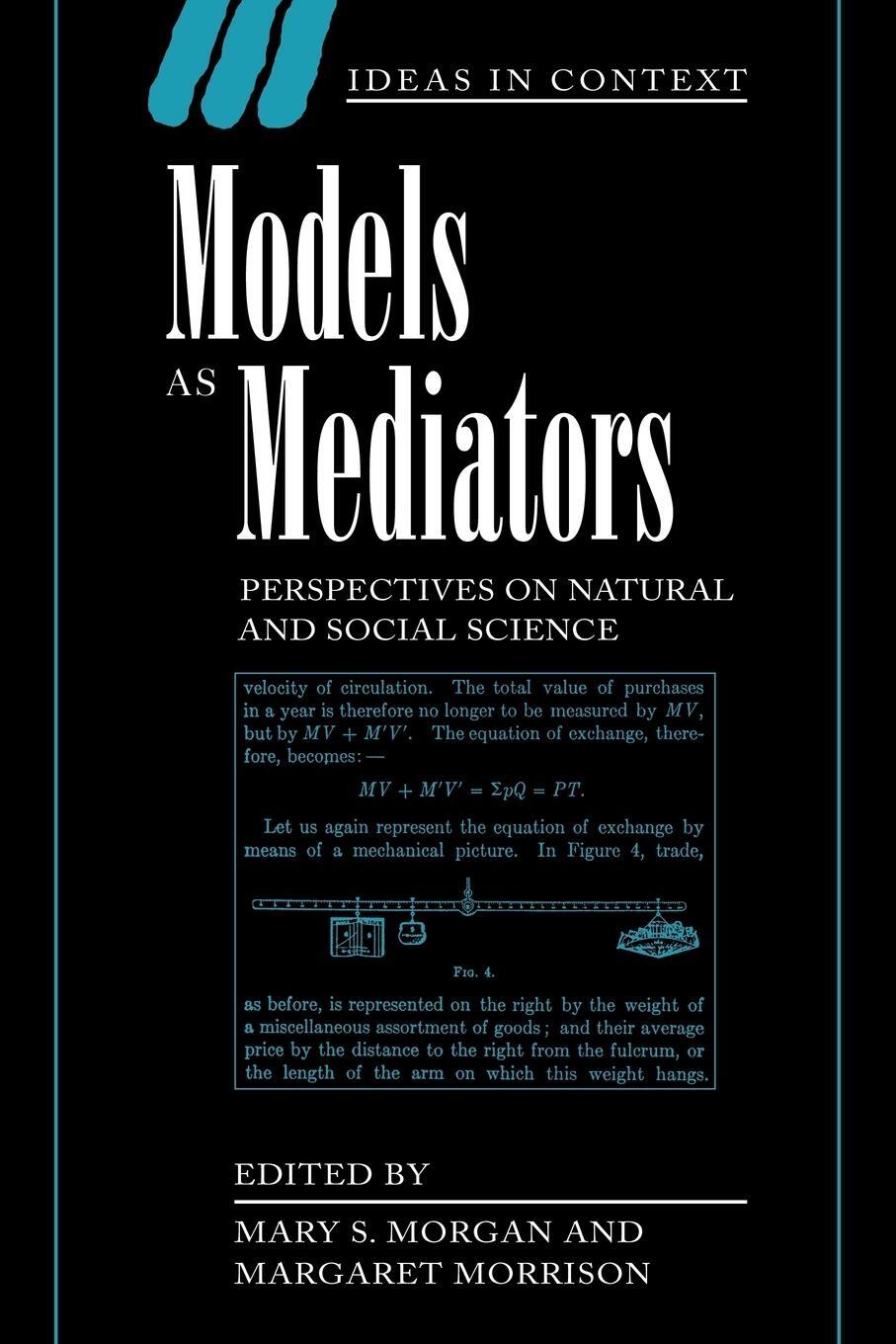 Cover: 9780521655712 | Models as Mediators | Perspectives on Natural and Social Science