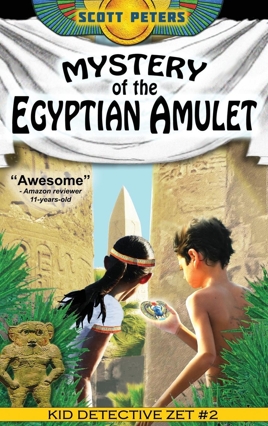 Cover: 9781951019051 | Mystery of the Egyptian Amulet | Adventure Books For Kids Age 9-12