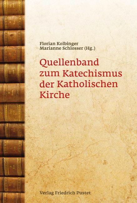 Cover: 9783791724744 | Quellenband zum Katechismus der Katholischen Kirche | Buch | Deutsch