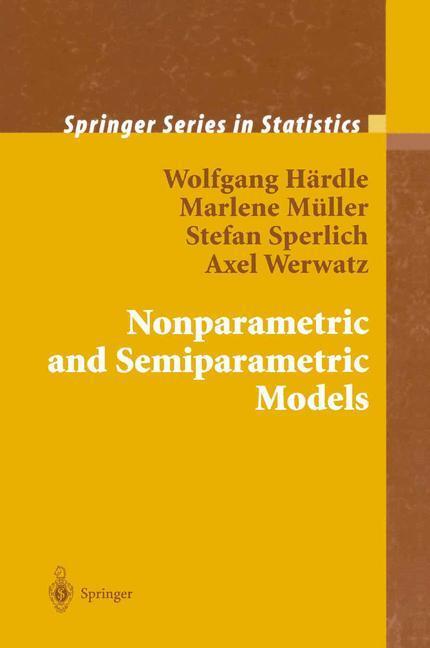 Cover: 9783642620768 | Nonparametric and Semiparametric Models | Wolfgang Karl Härdle (u. a.)